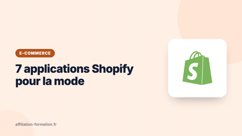 Vignette de l’article : 7 applications Shopify pour la mode