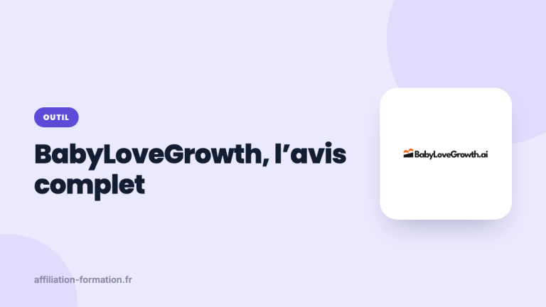 Vignette de l'article : BabyLoveGrowth, l'avis complet