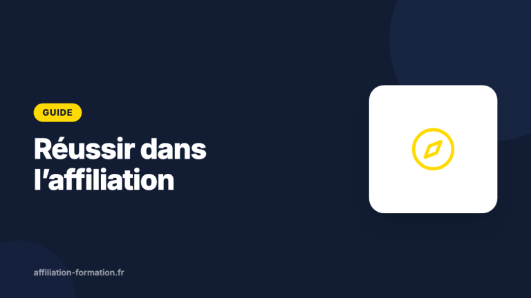 Vignette de l’article : Réussir dans l'affiliation