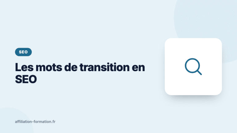 Vignette de l’article : Les mots de transition en SEO