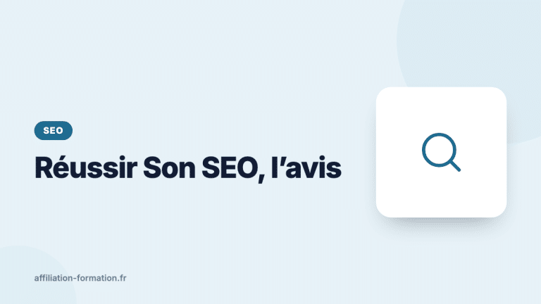 Vignette de l’article : Réussir Son SEO, l'avis