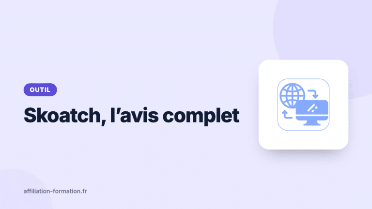 Vignette de l’article : Skoatch, l'avis complet